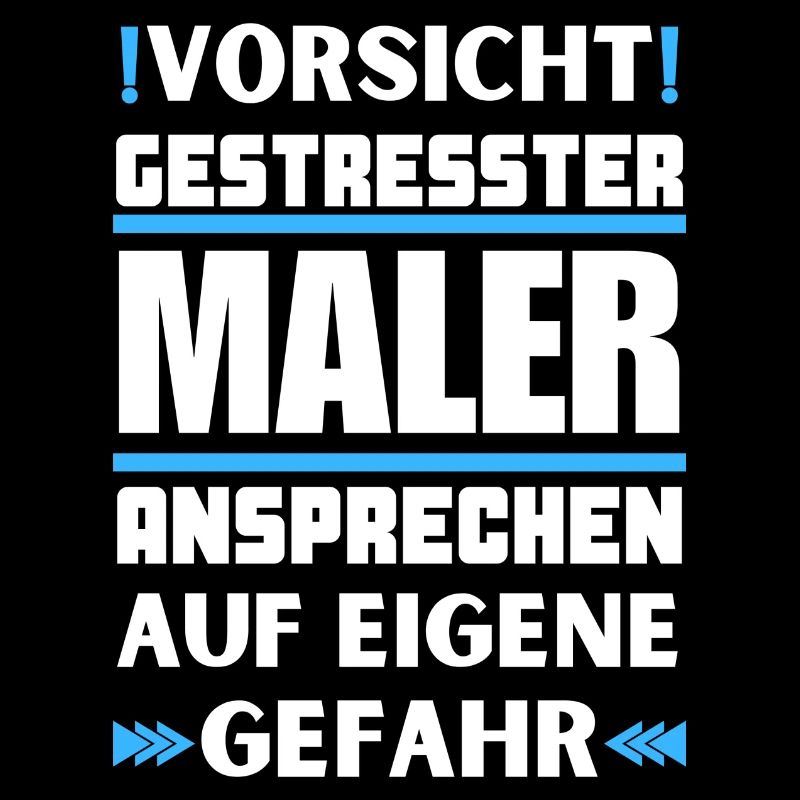 Gestresster Maler nicht ansprechen!