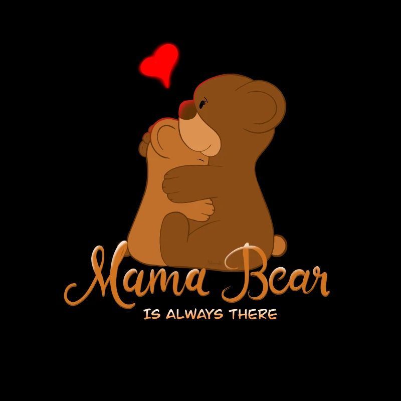 Mama Bear is always there