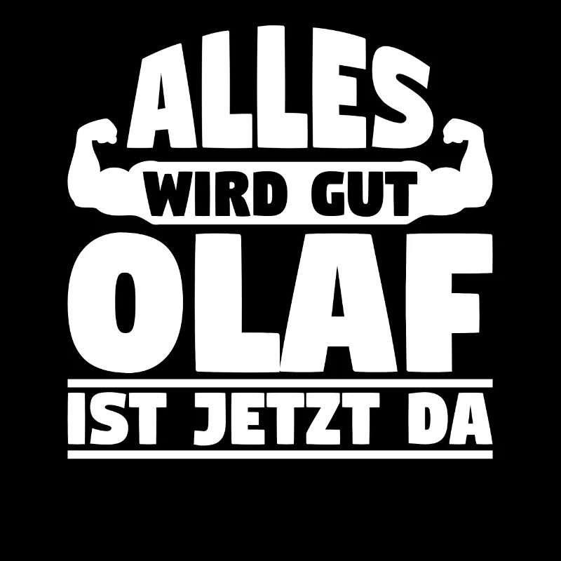 Alles wird gut Olaf ist jetzt da