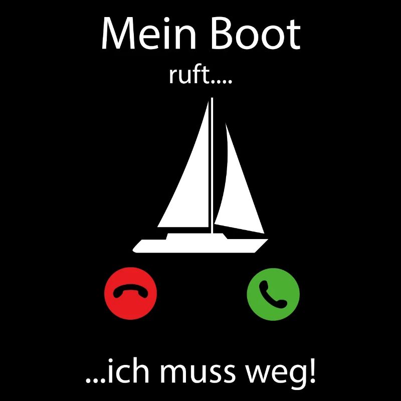 mein boot ruft - ich muss weg