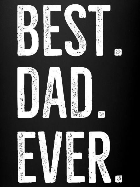 Best Dad Ever