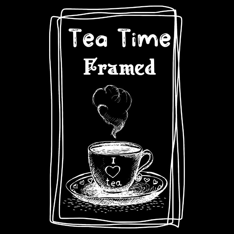 Time for framed tea - Time for tea