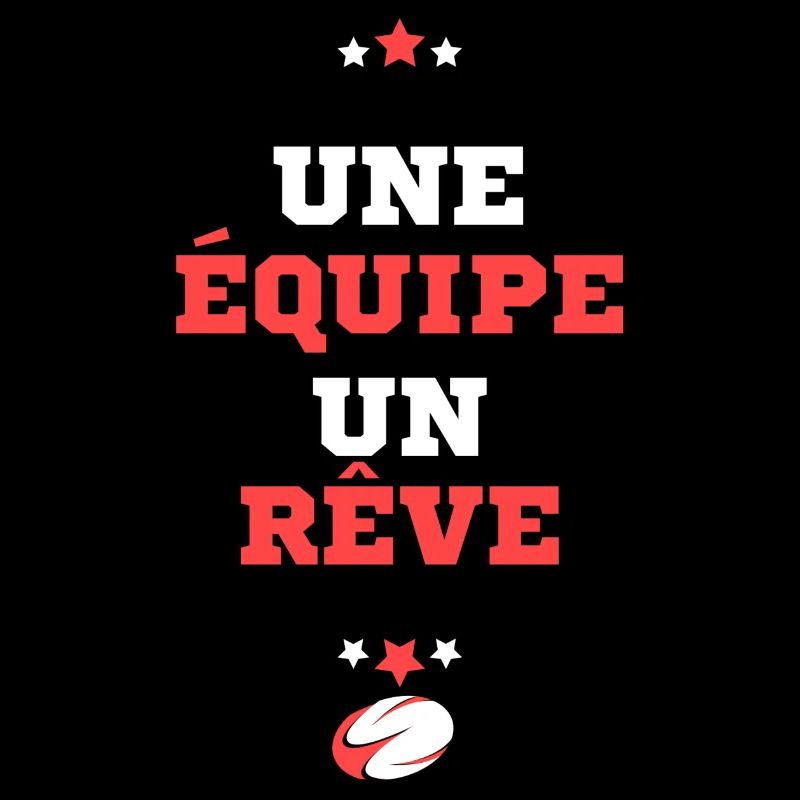 une equipe un rêve
