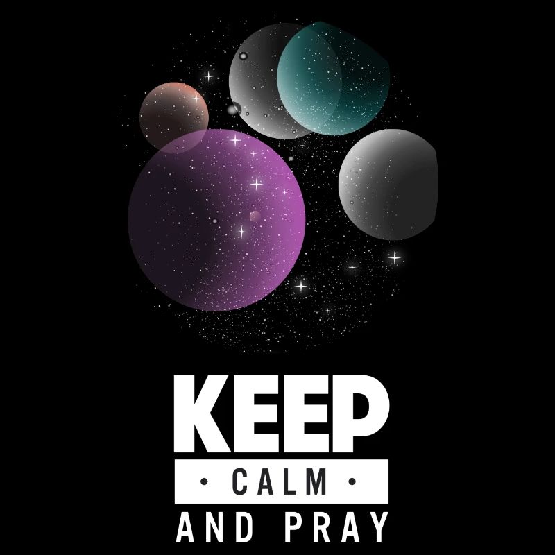 Keep Calm and Pray