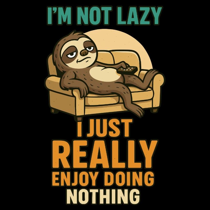 Sloth Loves Doing Nothing Design
