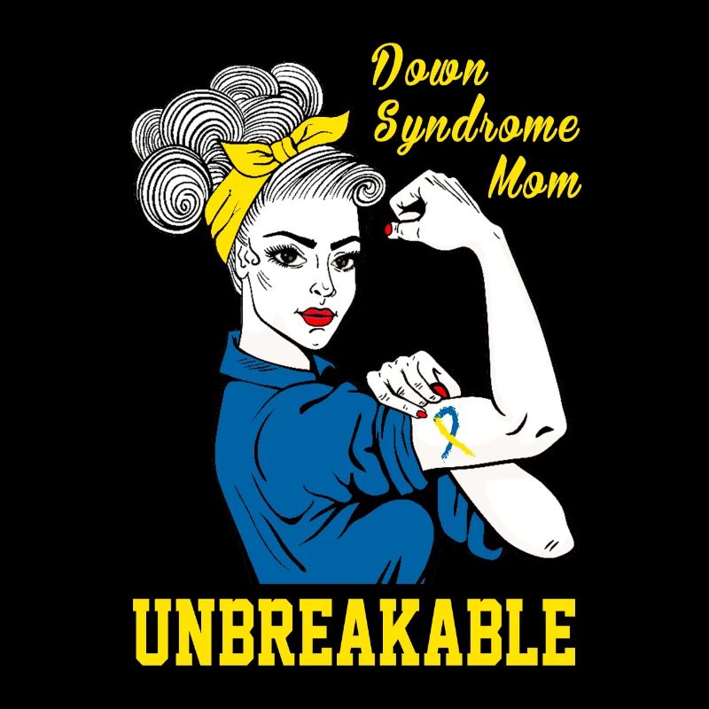 Down-Syndrom Mom Unbreakable
