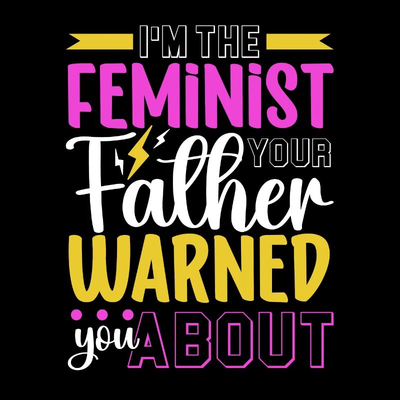Feminism Women's Power Pro-choice Pro Abortion