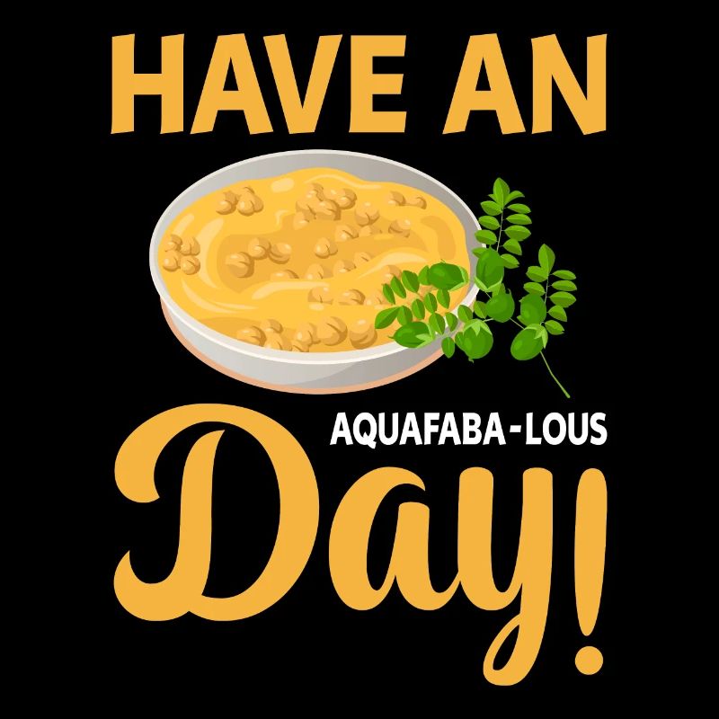 Ich wünsche Ihnen einen aquafaba-lous Tag