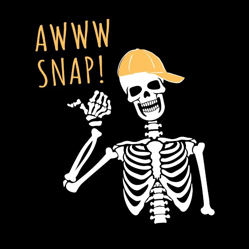 Awww Snap