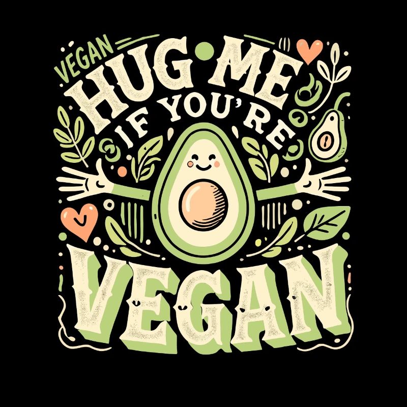 Umarme mich, wenn du Veganer bist