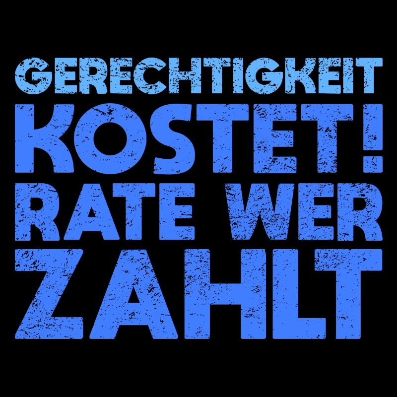 Gerechtigkeit Kostet, Rate Wer Zahlt