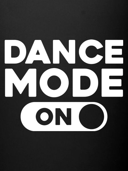 DANCE MODE ON
