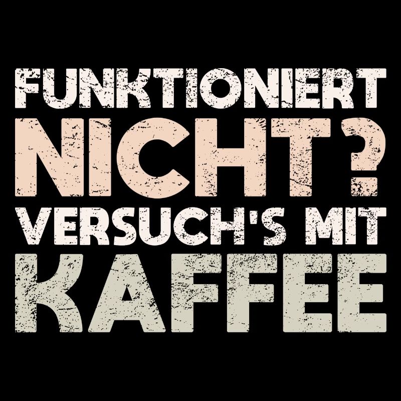 Funktioniert Nicht? Versuch's Mit Kaffee