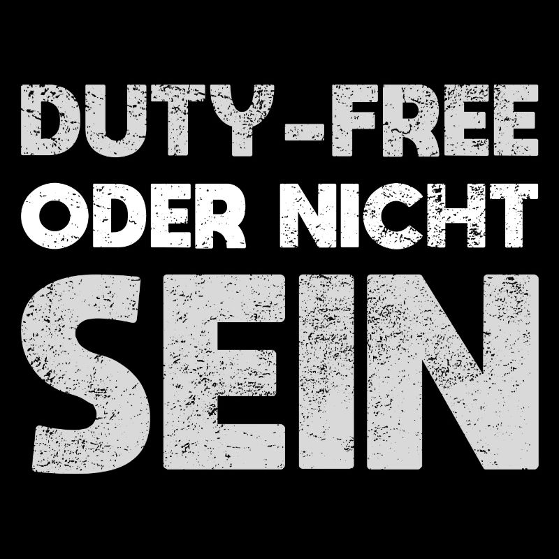 Duty-Free Oder Nicht Sein
