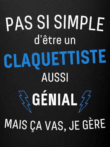 Claquettiste Génial
