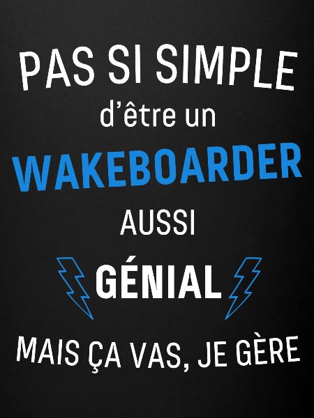 Wakeboarder Génial