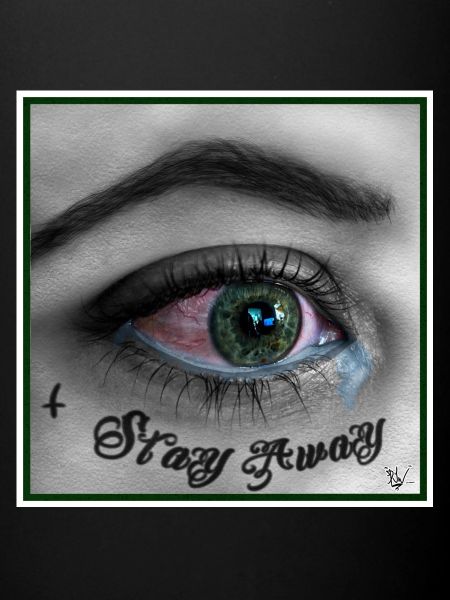 Stay away
