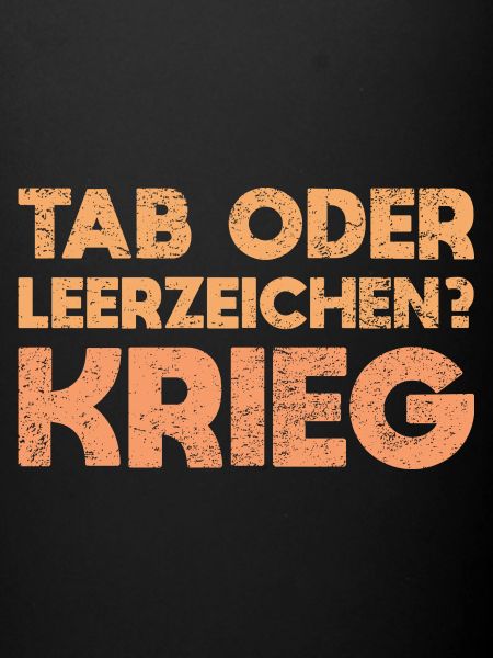 Tab Oder Leerzeichen? Krieg