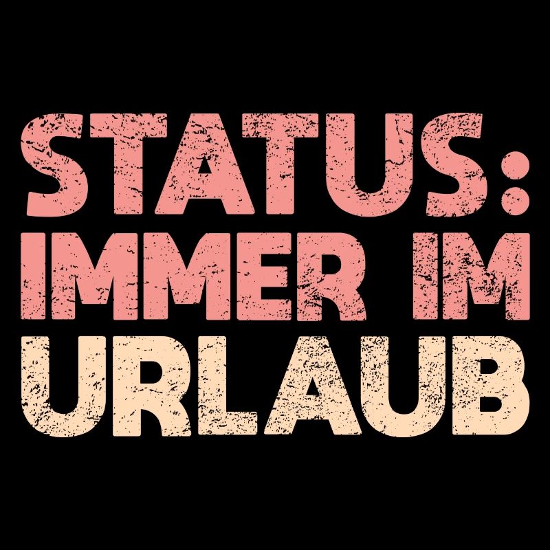 Status: Immer Im Urlaub