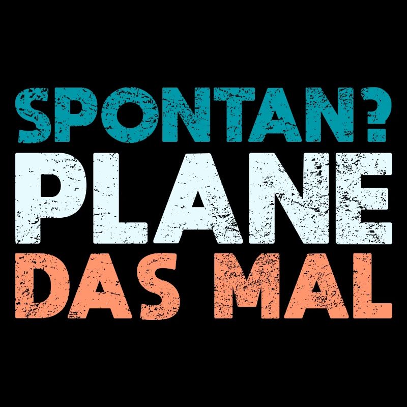Spontan? Plane Das Mal