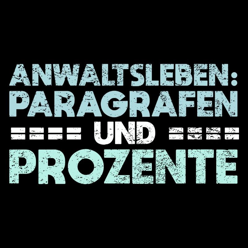 Anwaltsleben: Paragrafen Und Prozente