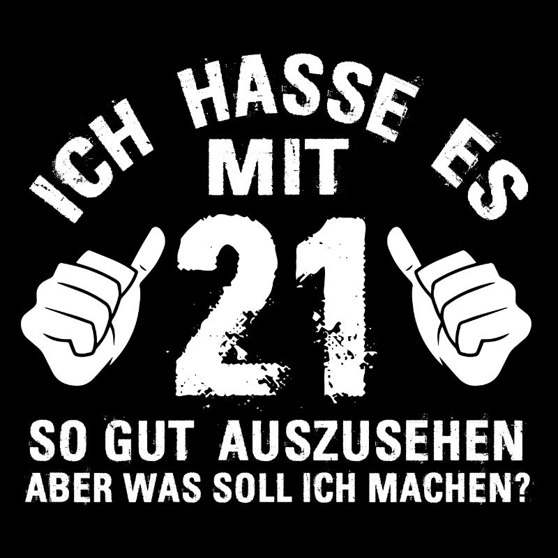 Ich Hasse Es Mit 21 So Gut Auszusehen