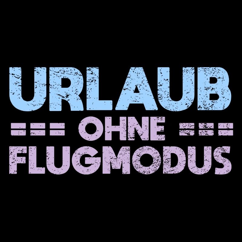 Urlaub Ohne Flugmodus
