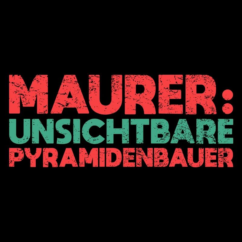 Maurer, Unsichtbare Pyramidenbauer