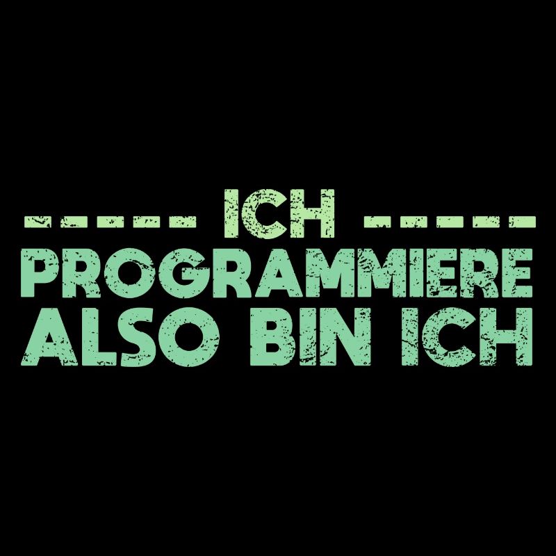 Ich Programmiere, Also Bin Ich