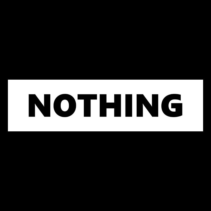 Nothing