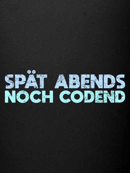 Spät Abends, Noch Codend