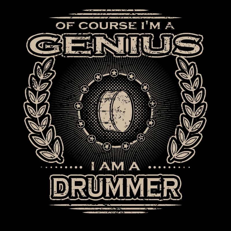 yes i am genius gift DRUMMS DRUMMER