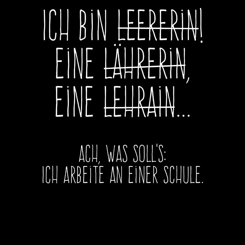 Ich bin Leererin für jede Lehrerin! - Schule