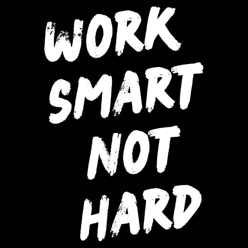 Travailler intelligemment, pas dur - Motivation