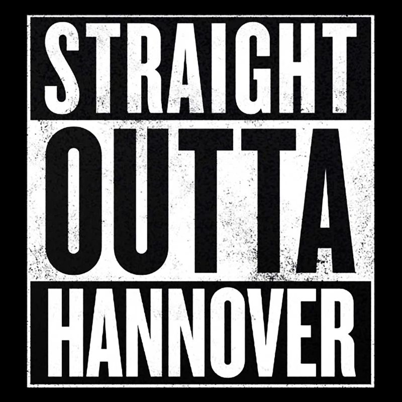 Straight Outta Hannover