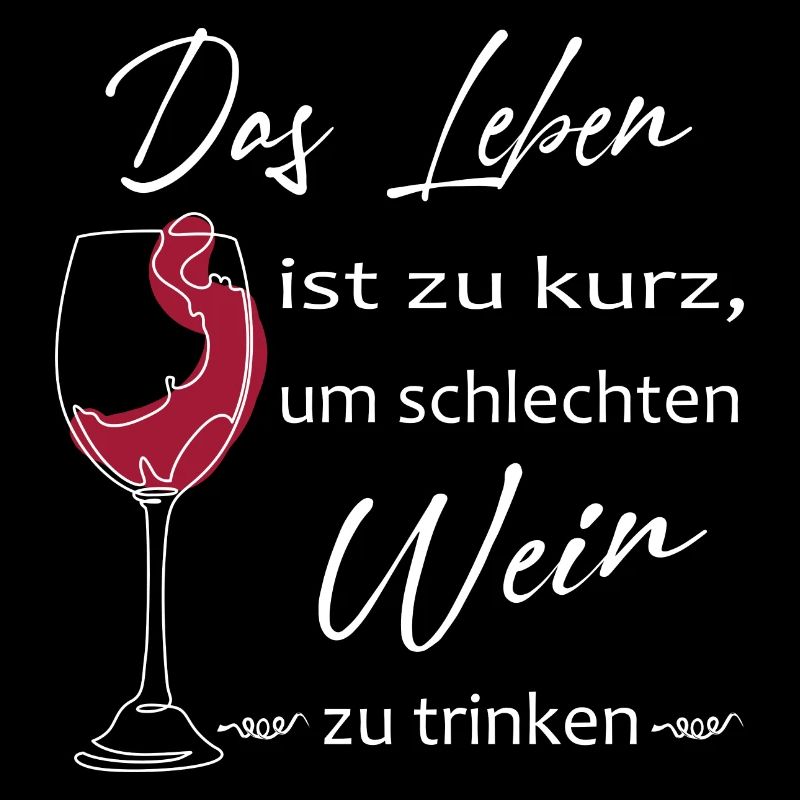 Wein Spruch Weinliebhaber Geschenk