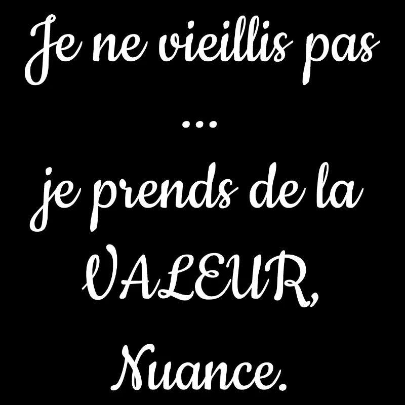 Je ne vieillis pas