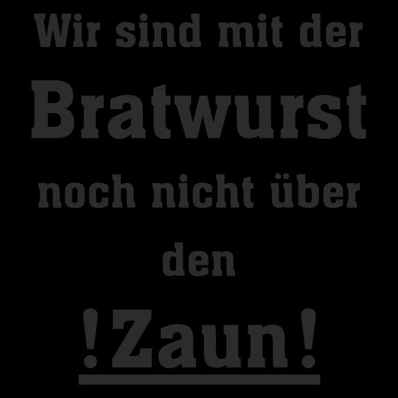 Spruch Bratwurst