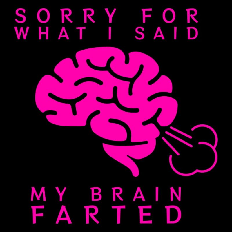 Brain Fart