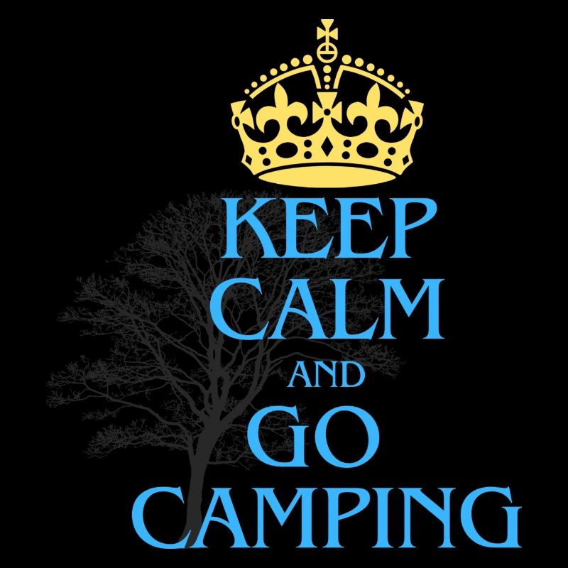 Keep Calm and Go Camping