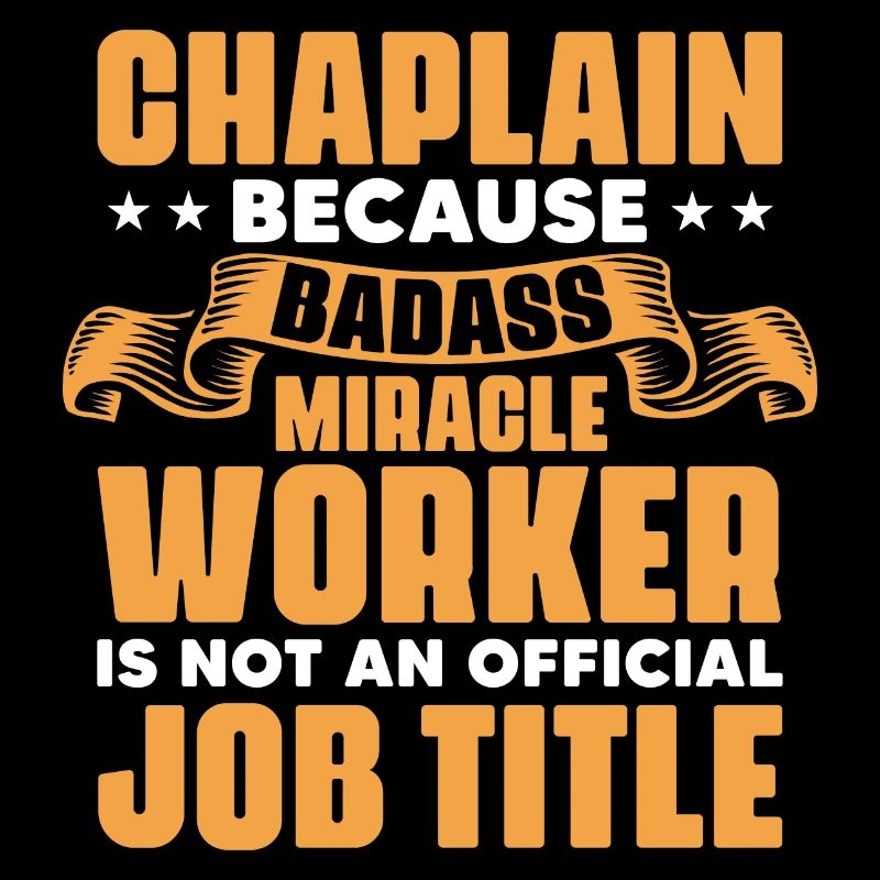 Chaplain Because Badass Miracle Worker Official