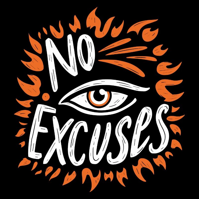 Pas d'excuses