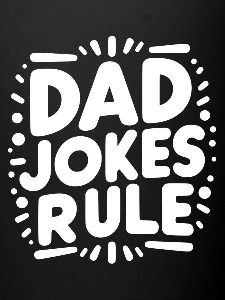 Dad Jokes Rule