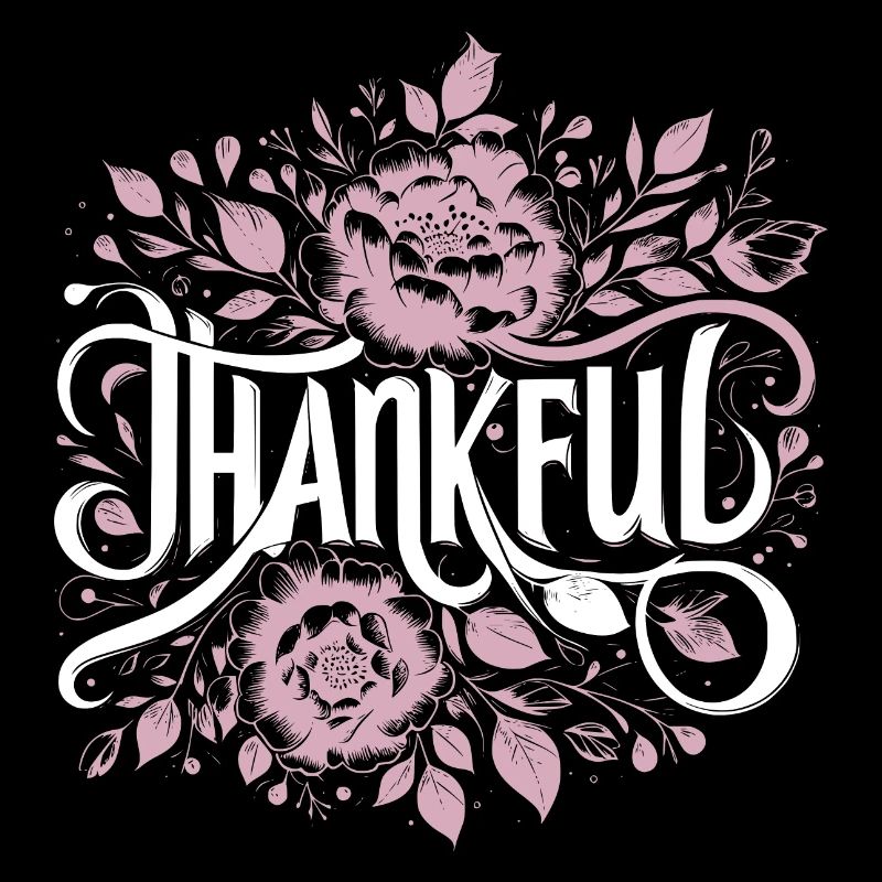 Thankful Grateful Gratitude