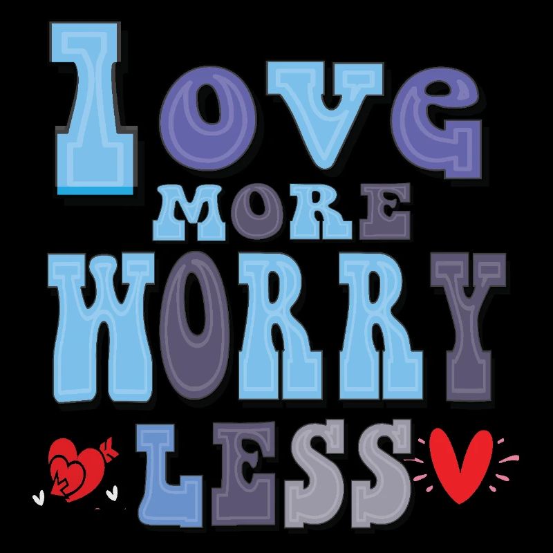 love moore worry less