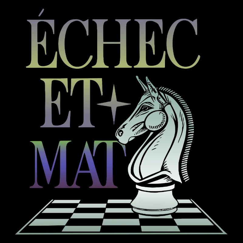 Echec et Mat