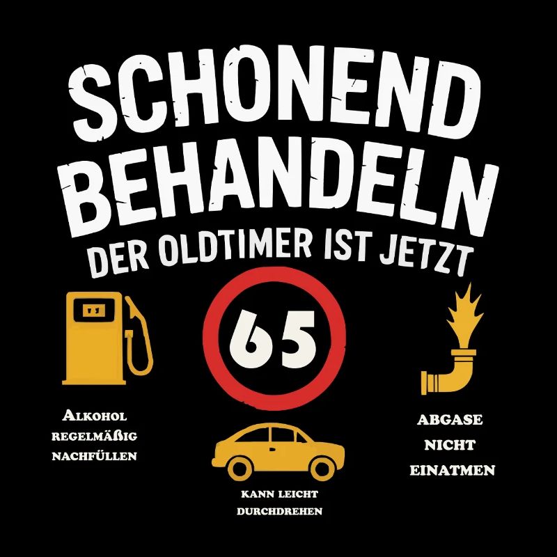 Oldtimer mit 65 – Lustiges Geburtstag Shirt