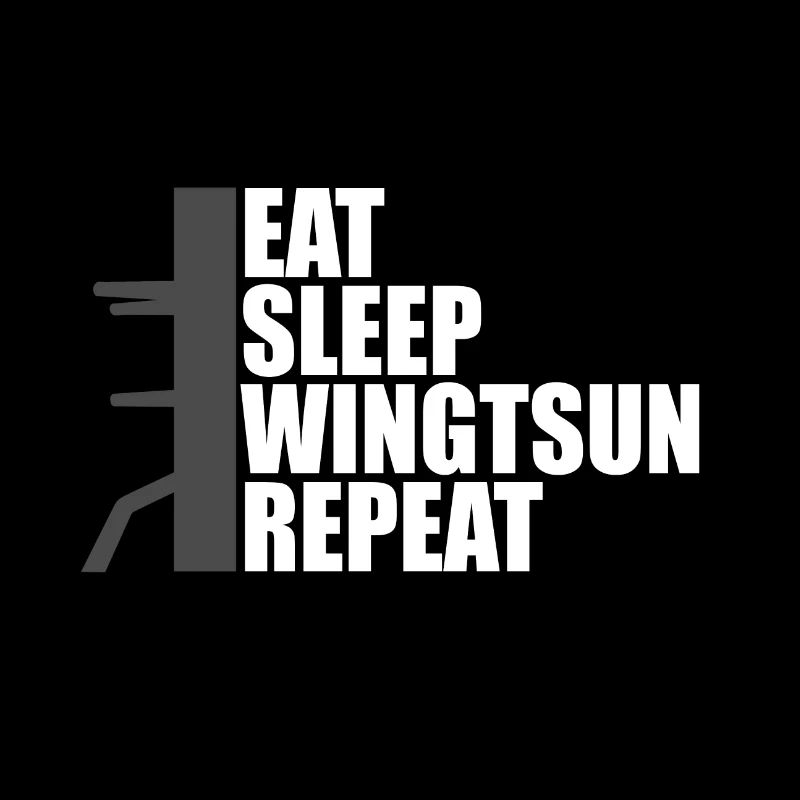eat sleep wingtsun dummy