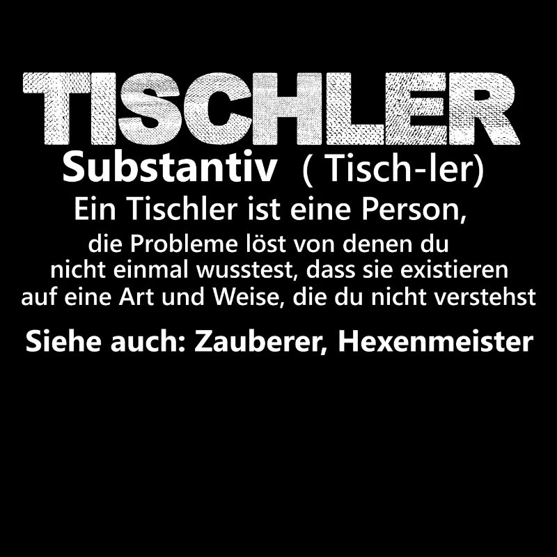 Tischler Substantiv