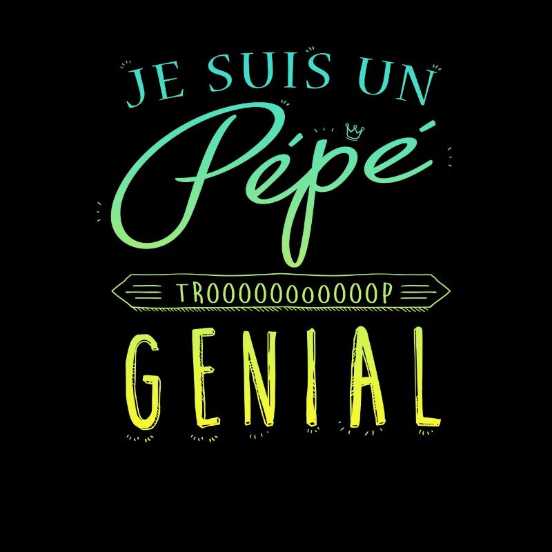 pépé génial